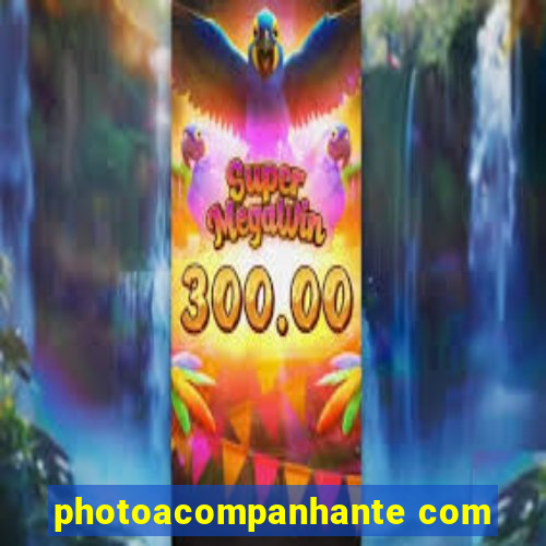 photoacompanhante com